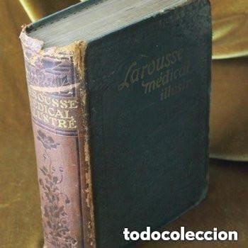 Libros de segunda mano: Larousse m&eacute;dical ilustr&eacute;, Editorial Larousse,1925.