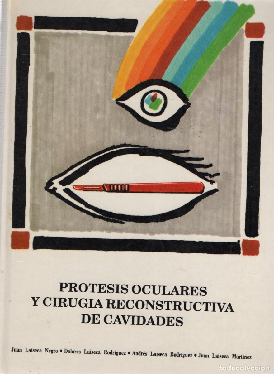 Second hand books: PROTESIS OCULARES Y CIRUGIA RECONSTRUCTIVA DE CAVIDADES. VV.AA. A-MEDI-1309
