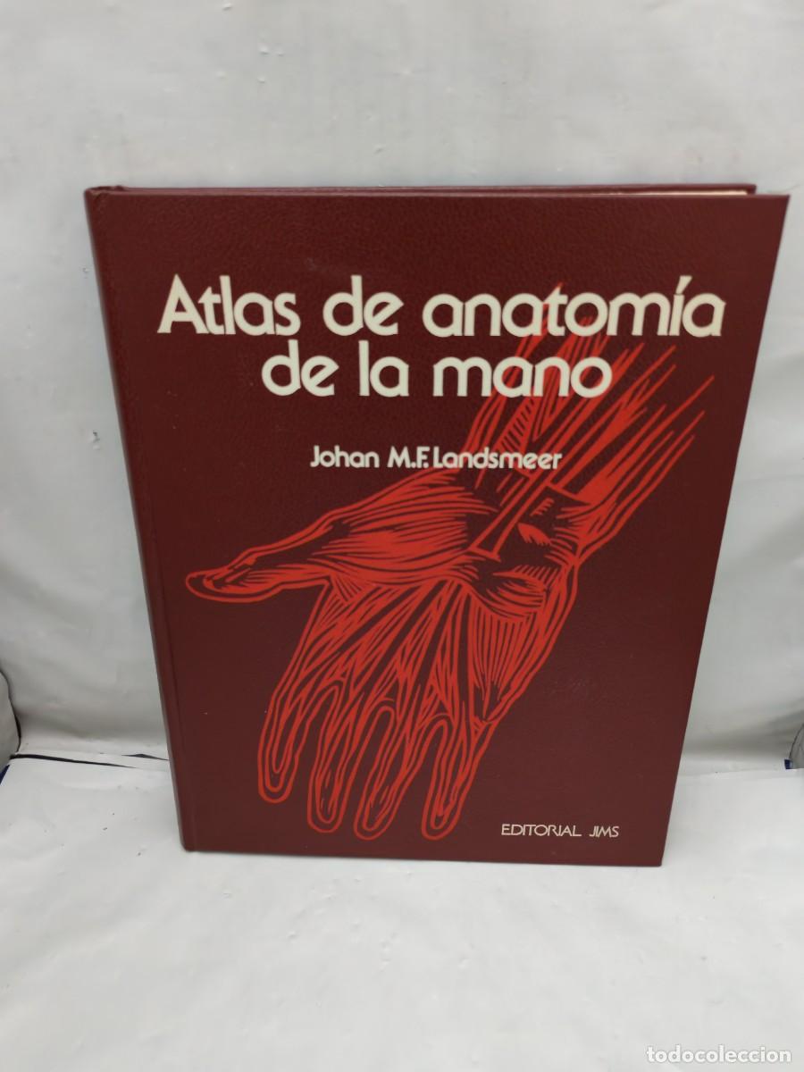 Gebrauchte B&uuml;cher: Atlas de anatom&iacute;a de la mano (Primera edici&oacute;n, tapa dura)
