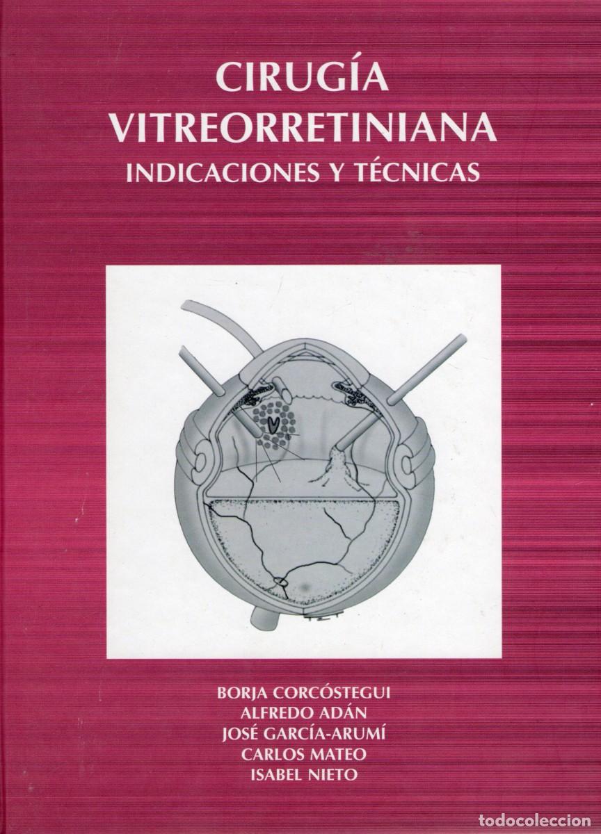 Second hand books: CIRUGIA VITREORRETINIANA INDICACIONES Y TECNICAS VV.AA. A-MEDI-1323