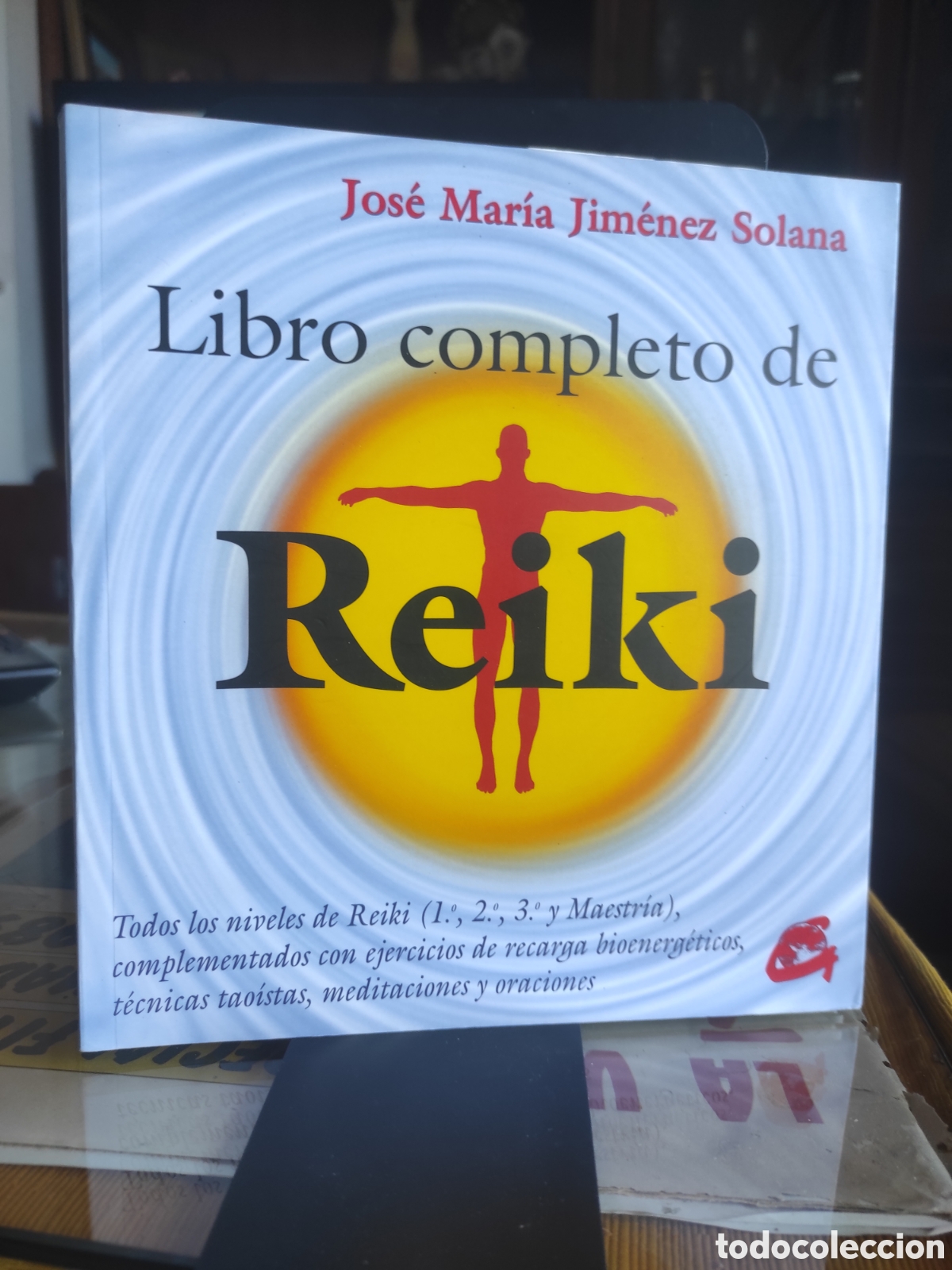 Libri di seconda mano: LIBRO COMPLETO DE REIKI - JOS&Eacute; MAR&Iacute;A JIM&Eacute;NEZ SOLANA (NIVEL 1,2,3,4 Y MAESTR&Iacute;A) - (PEDIDO MINIMO 10&euro;)