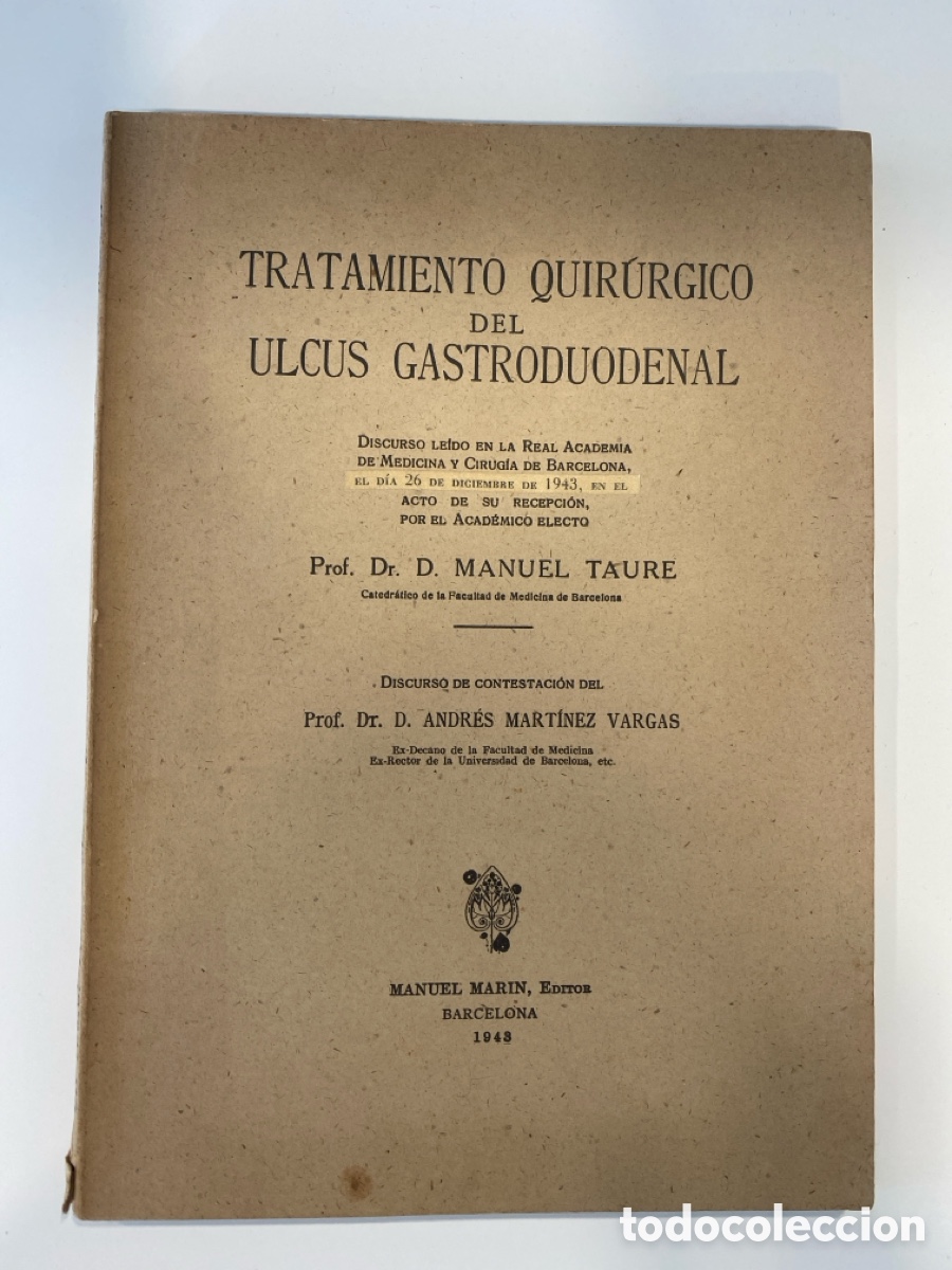 Libri di seconda mano: Tratamiento quir&uacute;rgico del ulcus gastroduodenal - Discurso RAMC (1943)