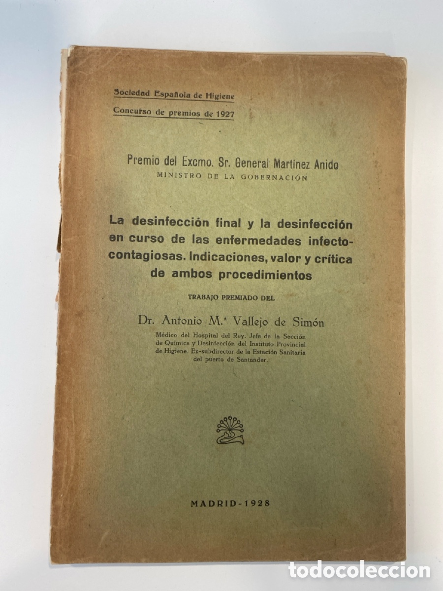 Libri di seconda mano: La desinfecci&oacute;n final y la desinfecci&oacute;n en curso - Dr. Antonio M. Vallejo de Sim&oacute;n