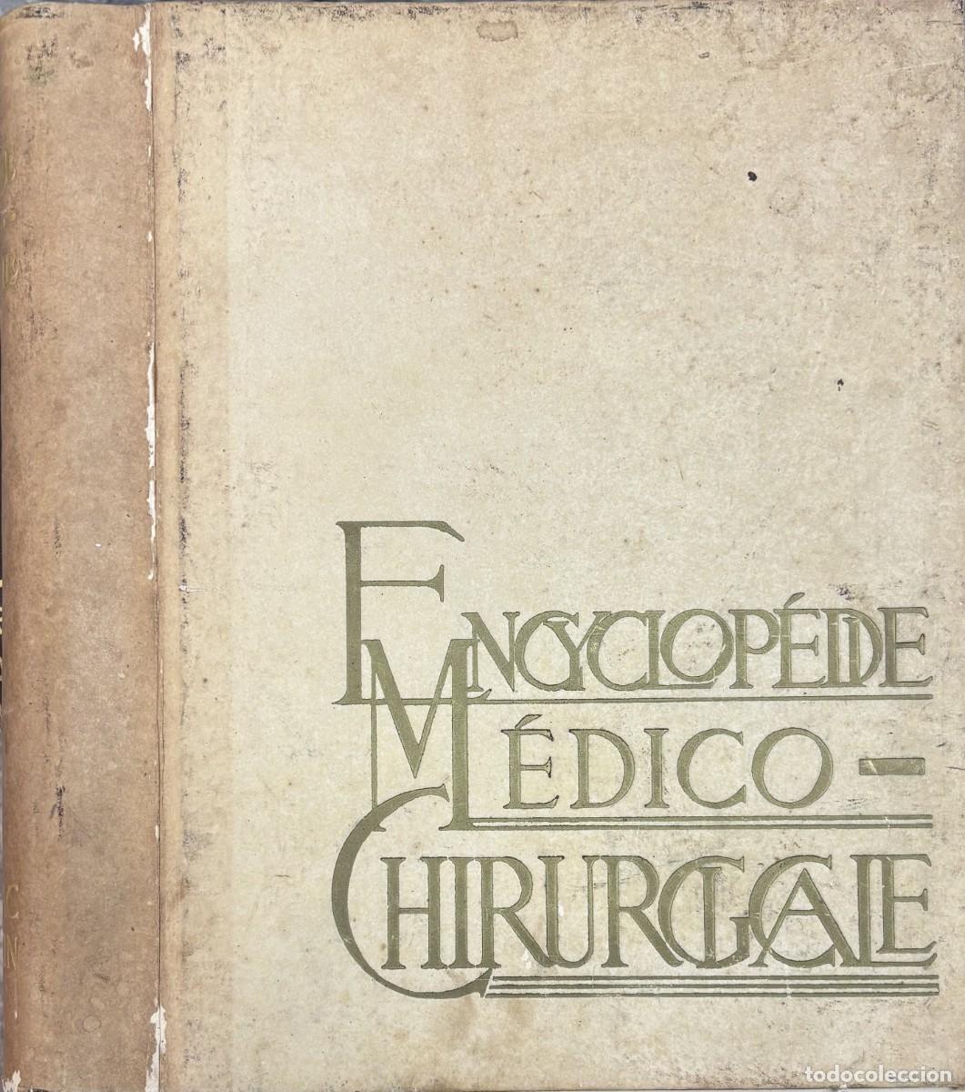Livres d'occasion: ENCYCLOPEDIE MEDICO-CHIRURGICALE. LAQFFONT, DR. AMEDEE / DURIEUX FRAN&Ccedil;OIS. A-MEDI-1325