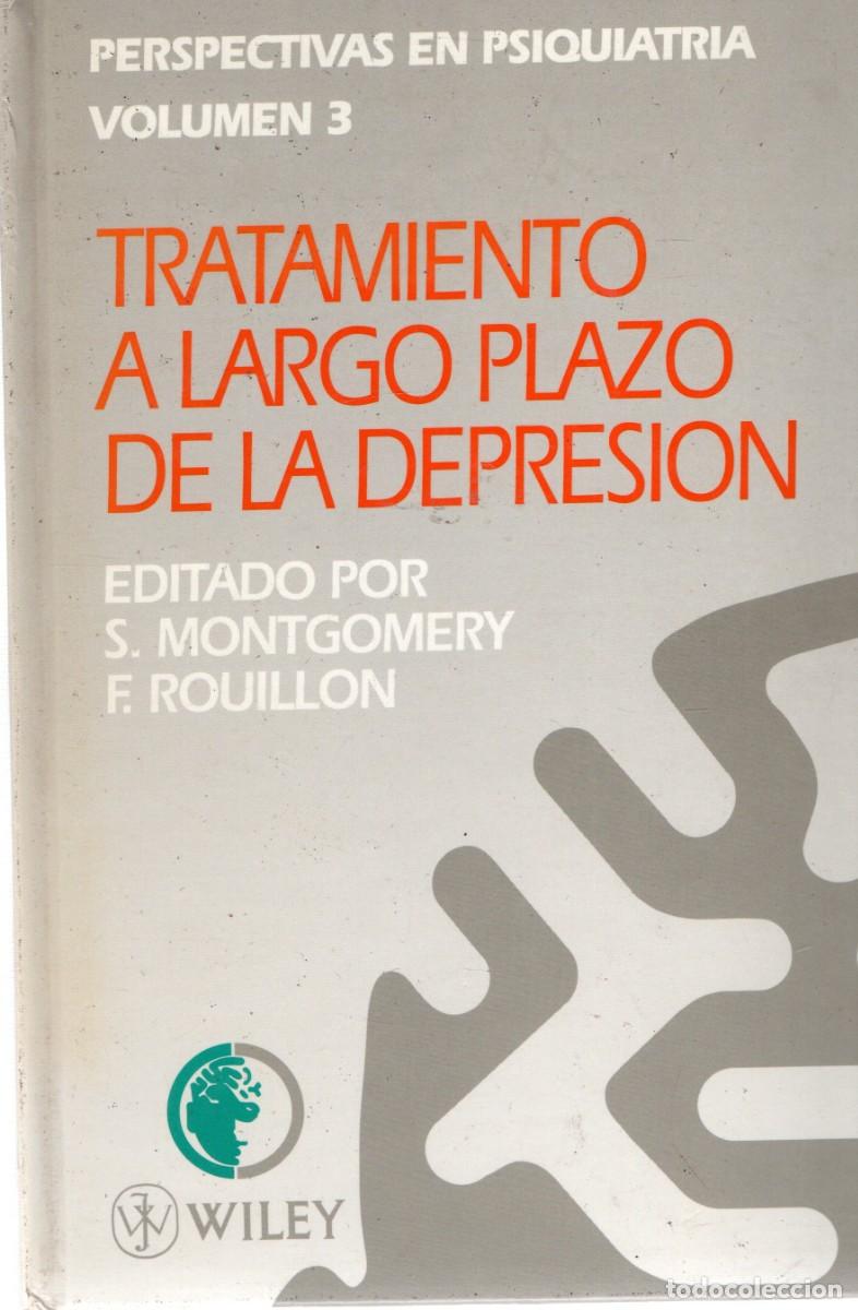 Gebrauchte B&uuml;cher: TRATAMIENTO A LARGO PLAZO DE LA DEPRESION. MONTGOMERY, S. / ROUILLON, F. A-MEDI-1326