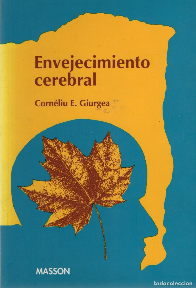 Livres d'occasion: ENVEJECIMIENTO CEREBRAL. GIURGEA, CORNELIU E. A-MEDI-1331
