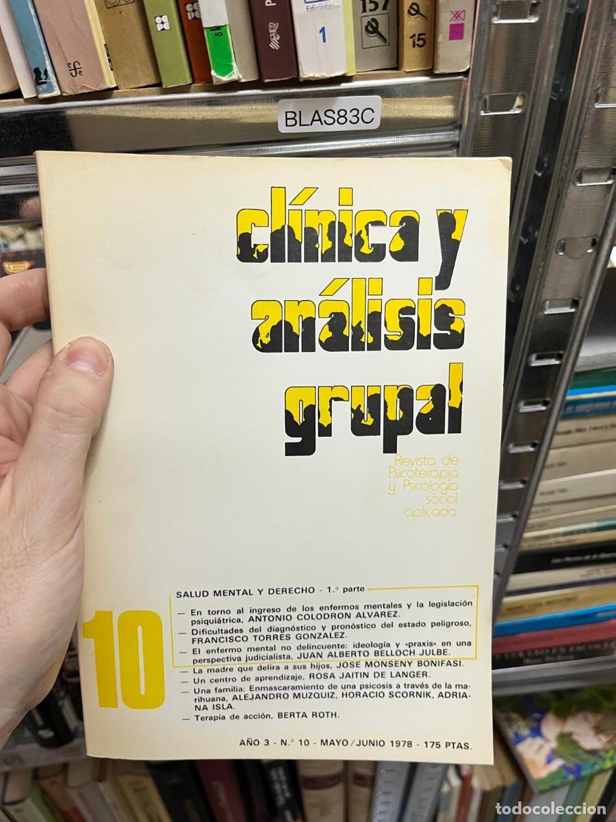 Libros de segunda mano: BLAS83C &ndash; Revista Cl&iacute;nica y An&aacute;lisis Grupal, n&ordm; 10, mayo/junio 1978. Salud mental y derecho, legisla