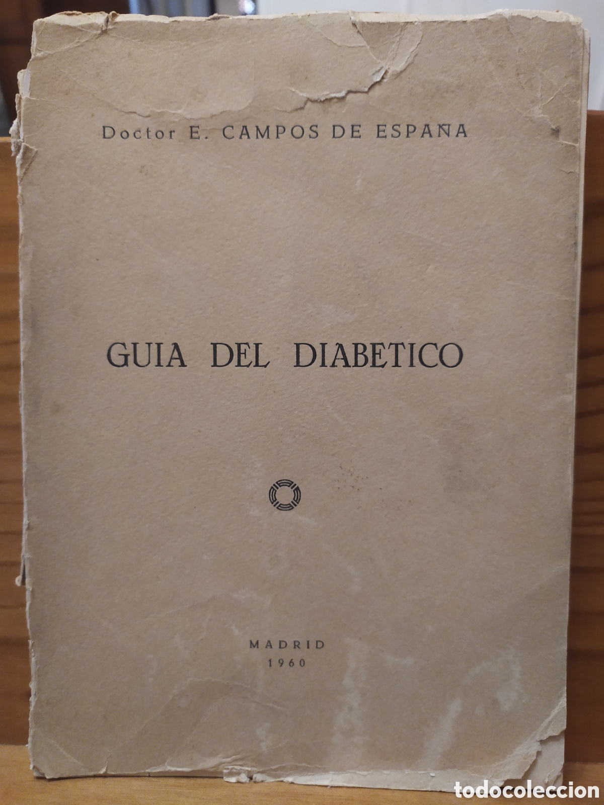Gebrauchte B&uuml;cher: Gu&iacute;a del diab&eacute;tico del Dr. E. Campos de Espa&ntilde;a, Madrid 1960