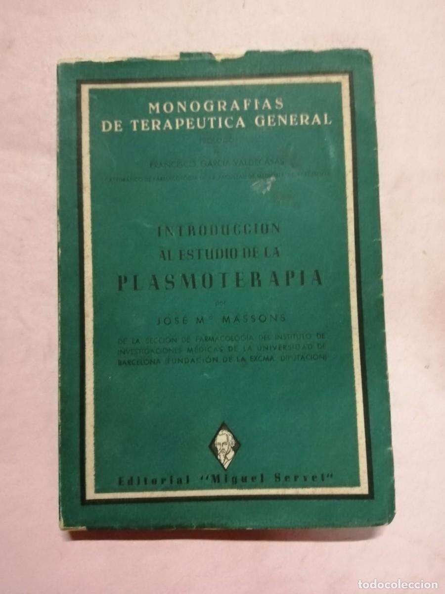 Livros em segunda m&atilde;o: INTRODUCCION AL ESTUDIO DE LA PLASMOTERAPIA (JOSE MARIA MASSONS)