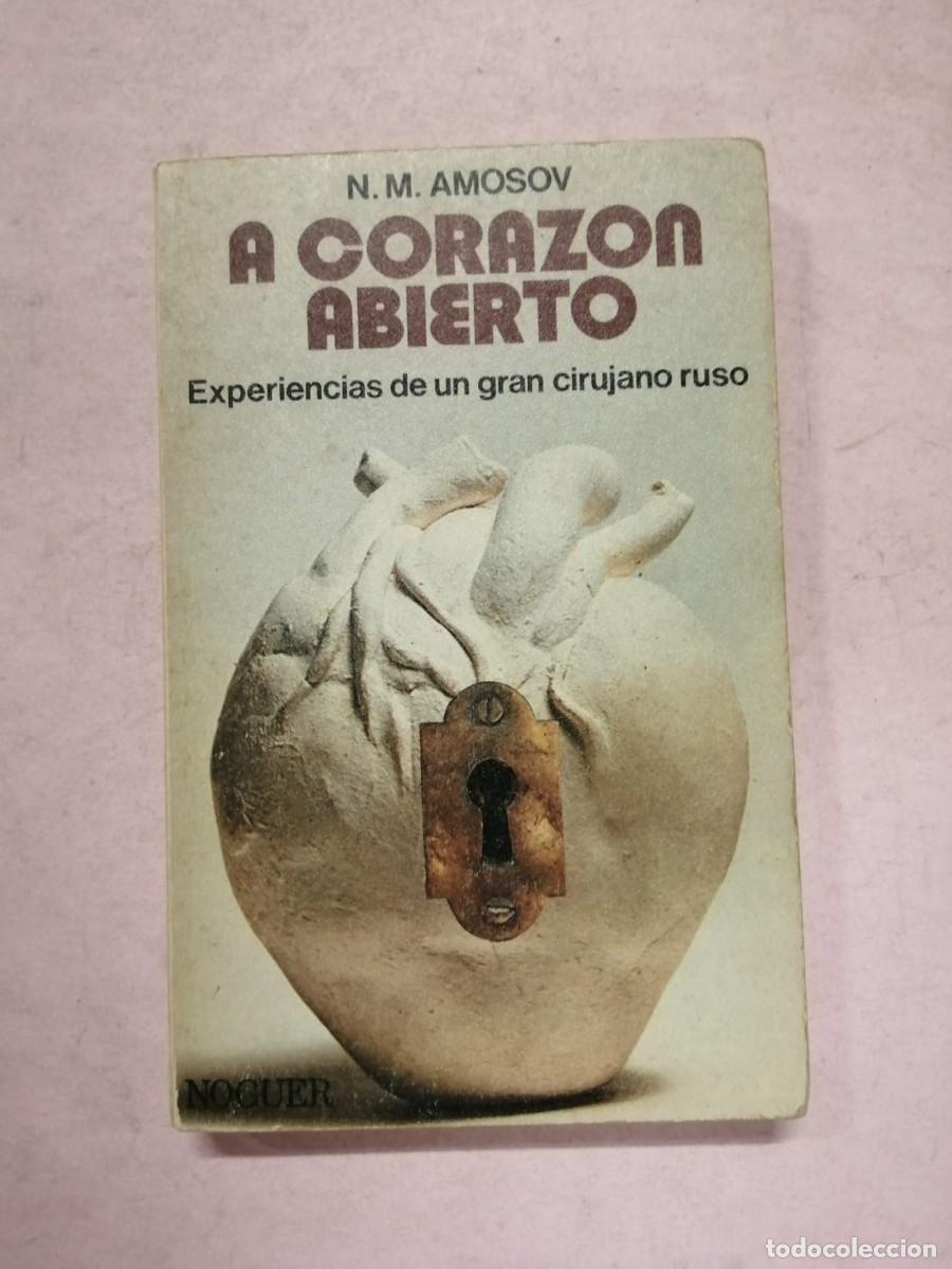 Second hand books: A CORAZON ABIERTO (N.M. AMOSOV)