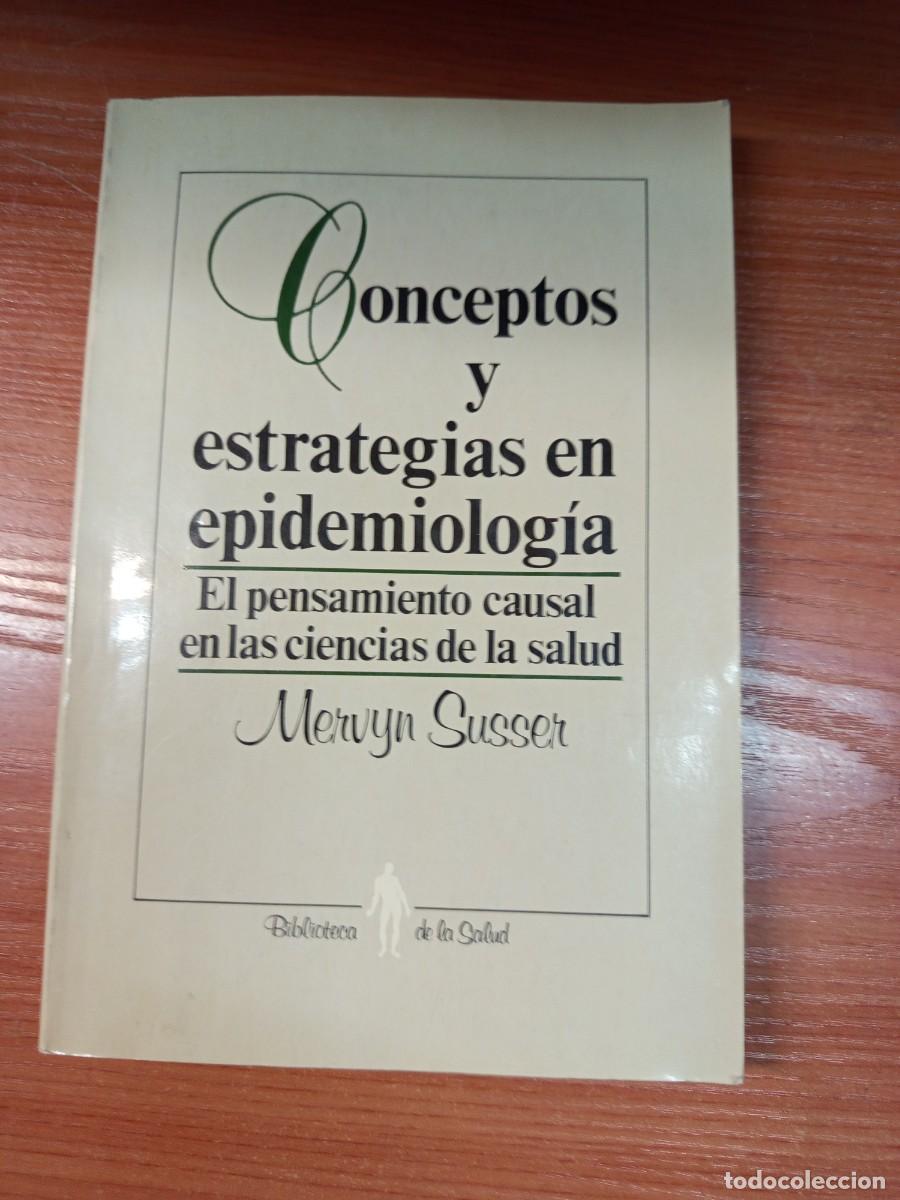 Libros de segunda mano: Conceptos y estrategias en epidemiolog&iacute;a. El pensamiento causal en las ciencias de la salud.