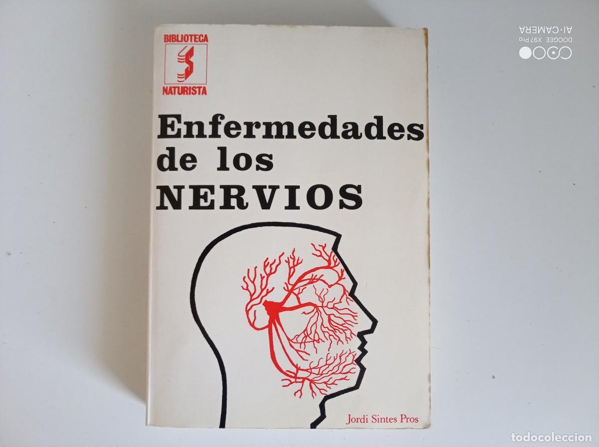 Libros de segunda mano: JORDI SINTES. ENFERMEDADES DE LOS NERVIOS. 1990. ILUSTRADO.