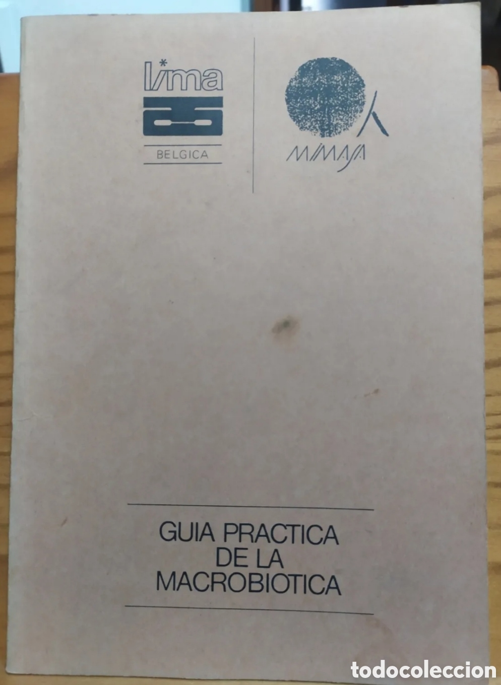 Gebrauchte B&uuml;cher: Gu&iacute;a pr&aacute;ctica de la macrobiotica 1976