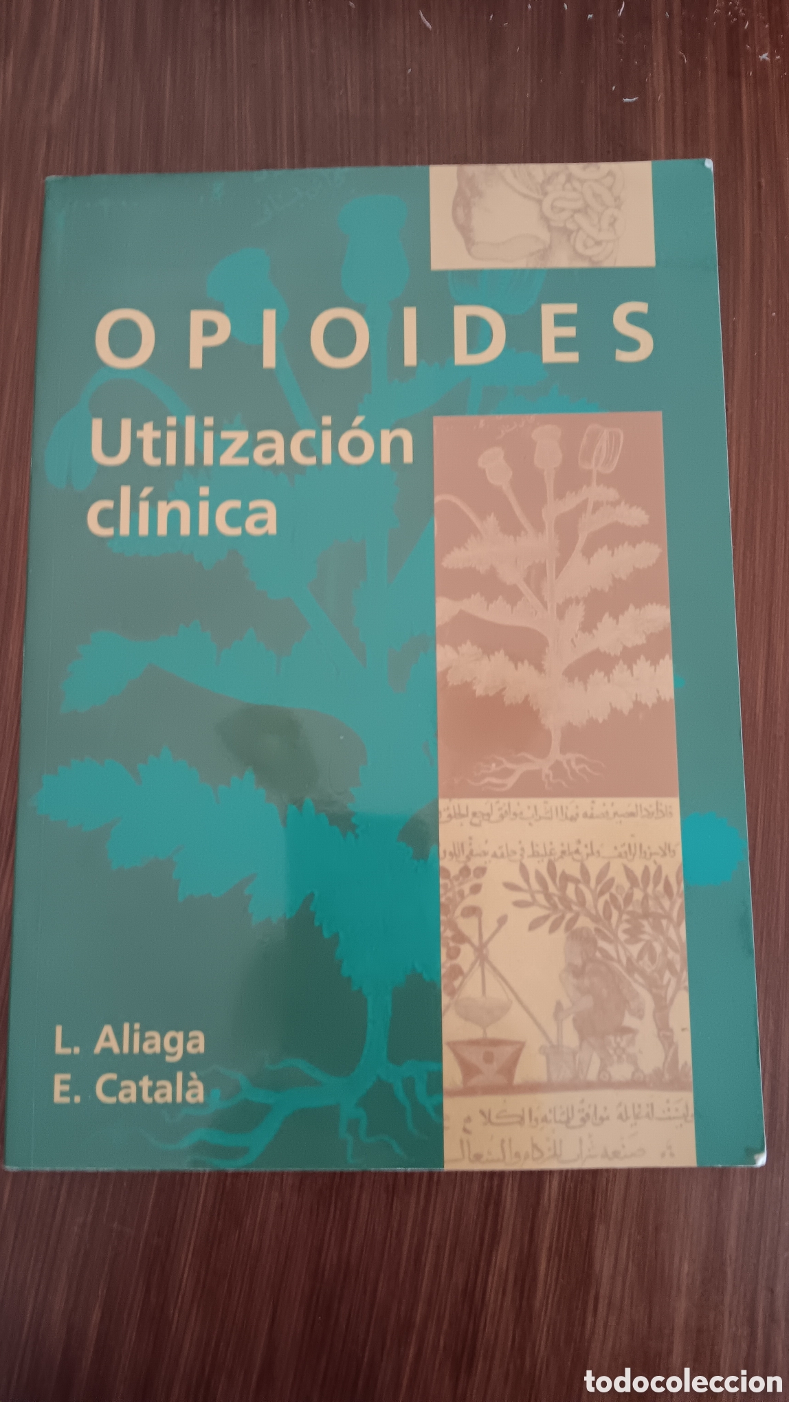 Libros de segunda mano: OPIOIDES.UTILIZACION CL&Iacute;NICA