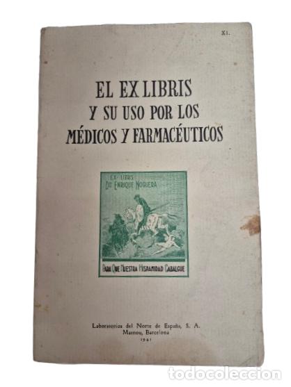 Gebrauchte B&uuml;cher: El Ex Libris y su Uso por los M&eacute;dicos y Farmac&eacute;uticos - 1941 - 28 P&aacute;ginas- Laboratorios del Norte