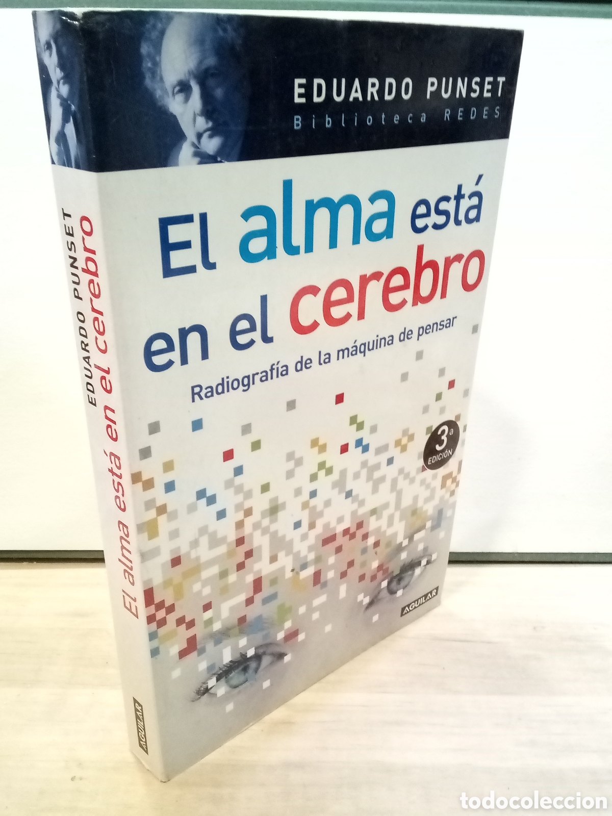 Gebrauchte B&uuml;cher: El alma esta en el cerebro - Eduardo Punset