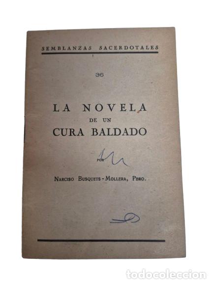 Gebrauchte B&uuml;cher: Semblanzas Sacerdotales, n&ordm; 36 - La Novela de un Cura Baldado - Narciso Busquets, Pbro. - 1953