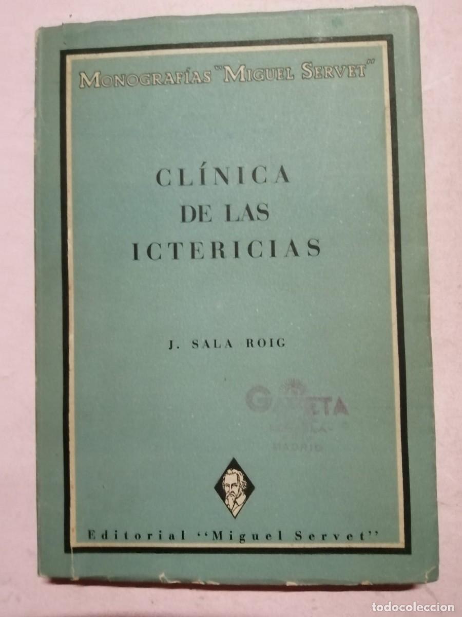 Libri di seconda mano: CLINICA DE LAS ICTERICIAS (J. SALA ROIG)