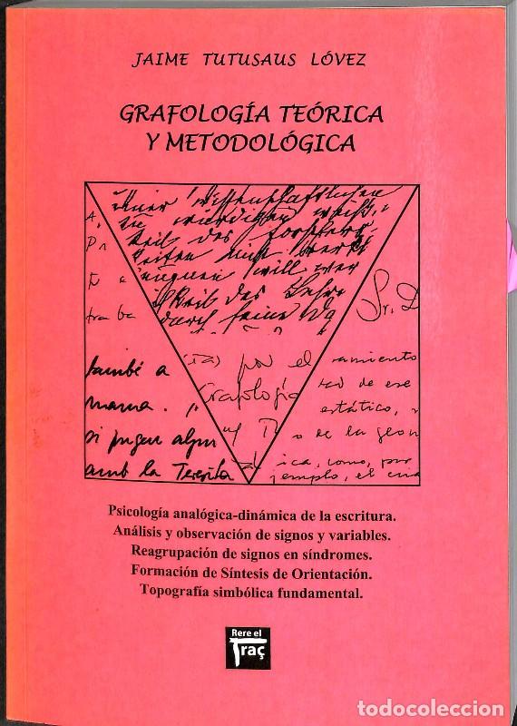Gebrauchte B&uuml;cher: Grafolog&iacute;a Te&oacute;rica y Metodol&oacute;gica: Formaci&oacute;n de S&iacute;ndromes Gr&aacute;ficos - Jaime Tutusaus L&oacute;vez