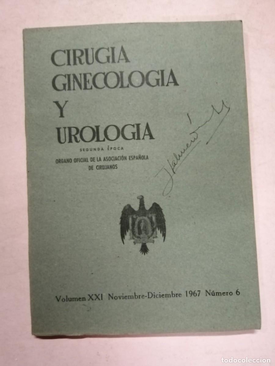 Libros de segunda mano: CIRUGIA, GINECOLOGIA Y UROLOGIA (NUMERO 6) NOVIEMBRE - DICIEMBRE 1967
