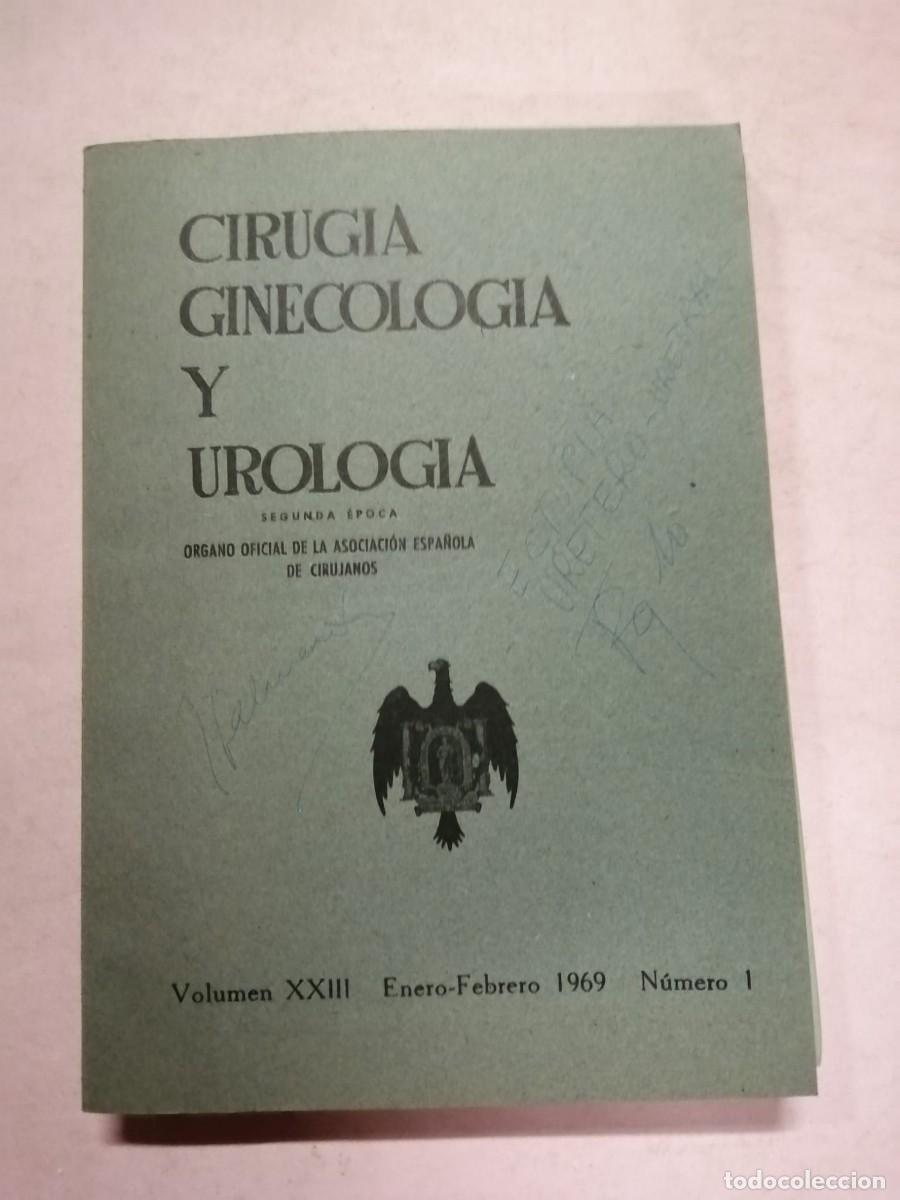 Libros de segunda mano: CIRUGIA, GINECOLOGIA Y UROLOGIA (NUMERO 1) ENERO - FEBRERO 1969