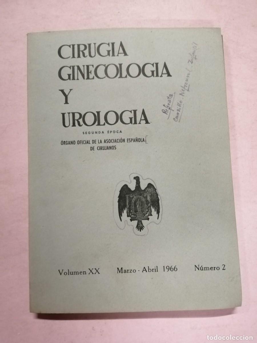 Libros de segunda mano: CIRUGIA, GINECOLOGIA Y UROLOGIA (NUMERO 2) MARZO - ABRIL 1966