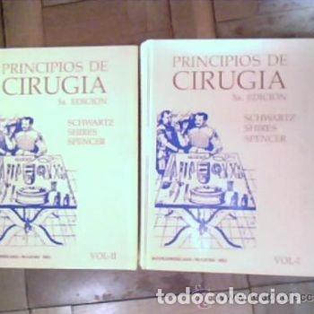 Libros de segunda mano: Principios de Cirugia Schwartz Shires Spencer 1989 Edicion 5 Obra Completa Tomos I II PEIFER