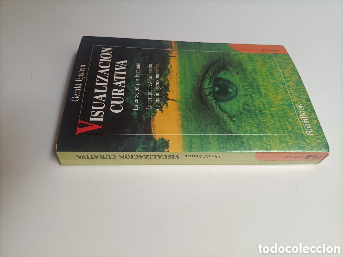 Libros de segunda mano: Visualizaci&oacute;n curativa. La curaci&oacute;n por la mente. Gerald Epstein salud bienestar