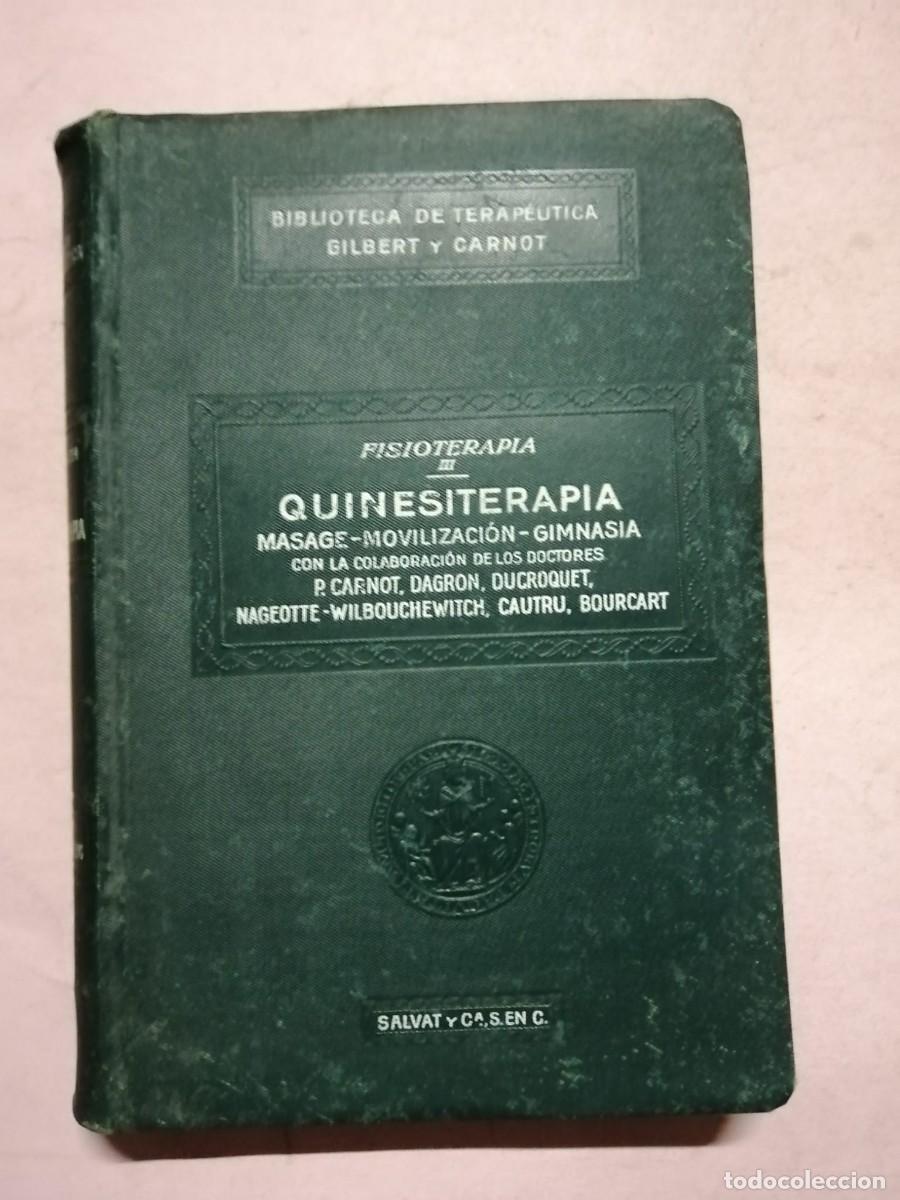 Libros de segunda mano: FISIOTERAPIA III. QUINESITERAPIA - MASAJES - MOVILIZACION - GIMNASIA -...
