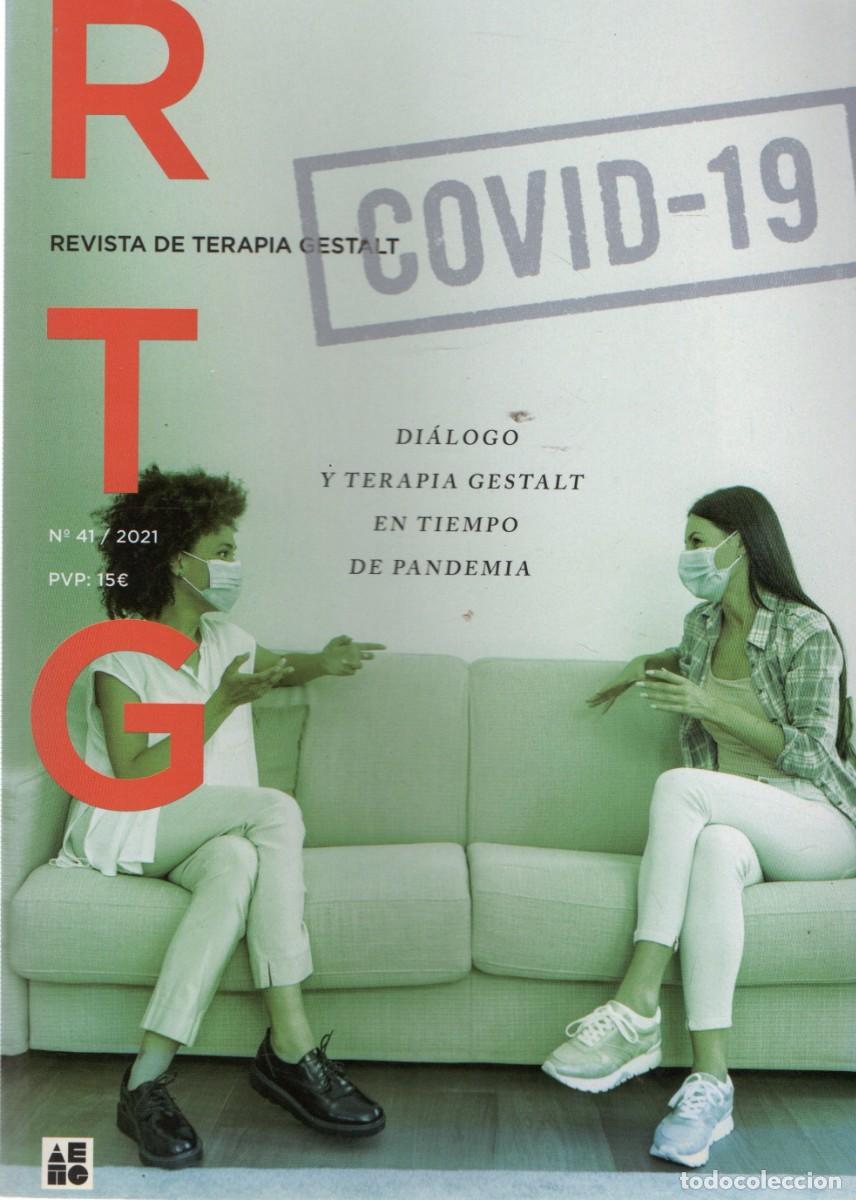 Libros de segunda mano: REVISTA DE TERAPIA GESTALT N&ordm; 41. DIALOGO Y TERAPIA GESTALT EN TIEMPO DE PANDEMIA. A-MEDI-1365