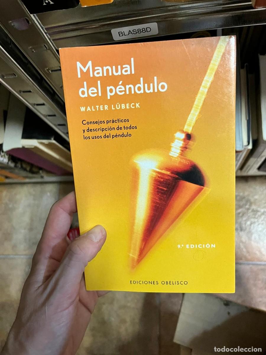 Libros de segunda mano: BLAS88D &ndash; Walter L&uuml;beck, Manual del p&eacute;ndulo. Ediciones Obelisco. - Foto 1