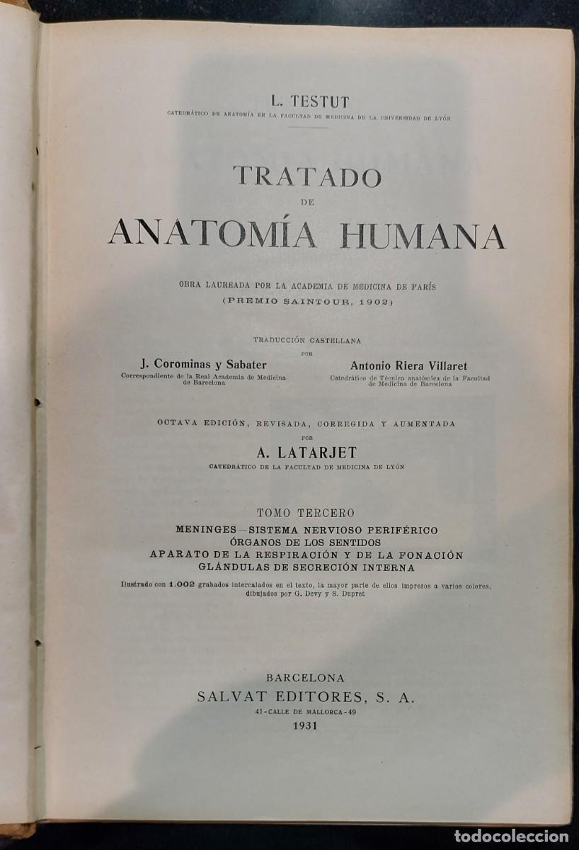 Libros de segunda mano: TRATADO DE ANATOMIA HUMANA. L. TESTUT. TOMOS III y IV. A&Ntilde;O 1931 y 1932