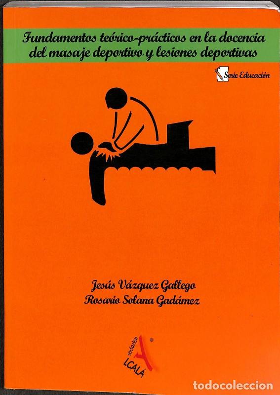 Gebrauchte B&uuml;cher: Fundamentos te&oacute;rico-pr&aacute;cticos en la docencia del masaje deportivo - Jes&uacute;s V&aacute;zquez y Rosario Solana