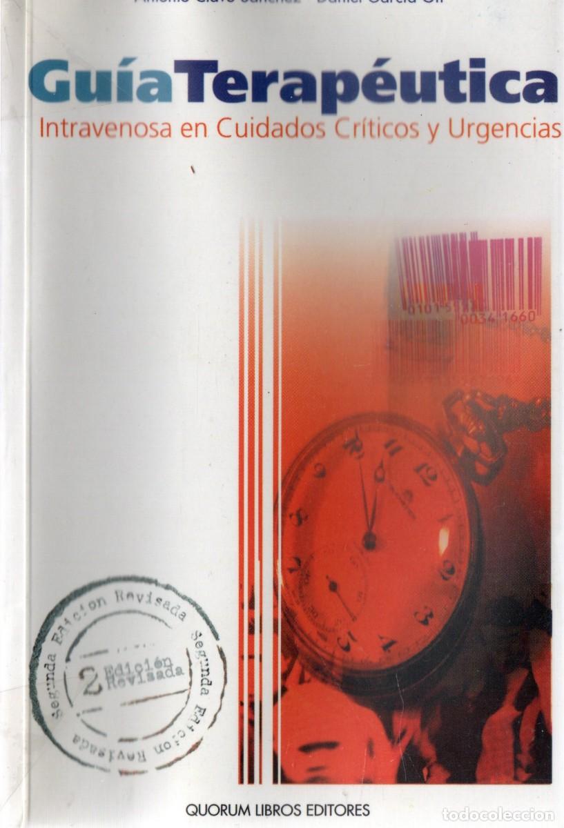 Libri di seconda mano: GUIA TERAPEUTICA INTRAVENOSA EN CUIDADOS CRITICOS Y URGENCIAS. A-MEDI-1373
