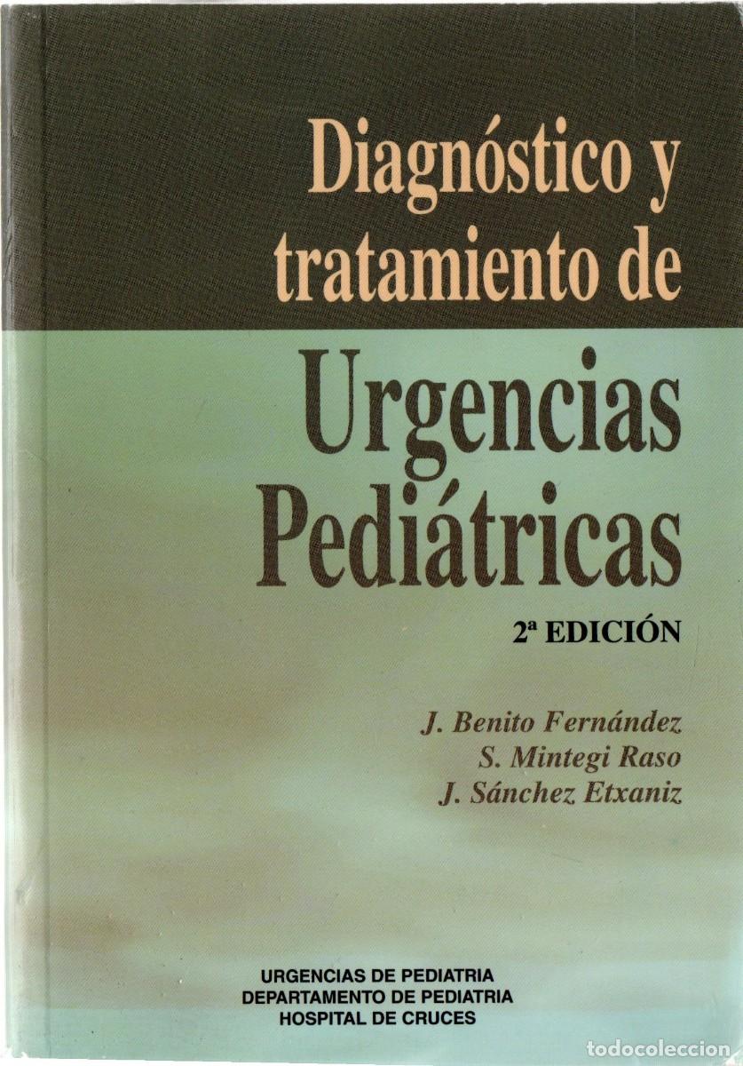 Libri di seconda mano: DIAGNOSTICO Y TRATAMIENTO DE URGENCIAS PEDIATRICAS. VV.AA. A-MEDI-1375
