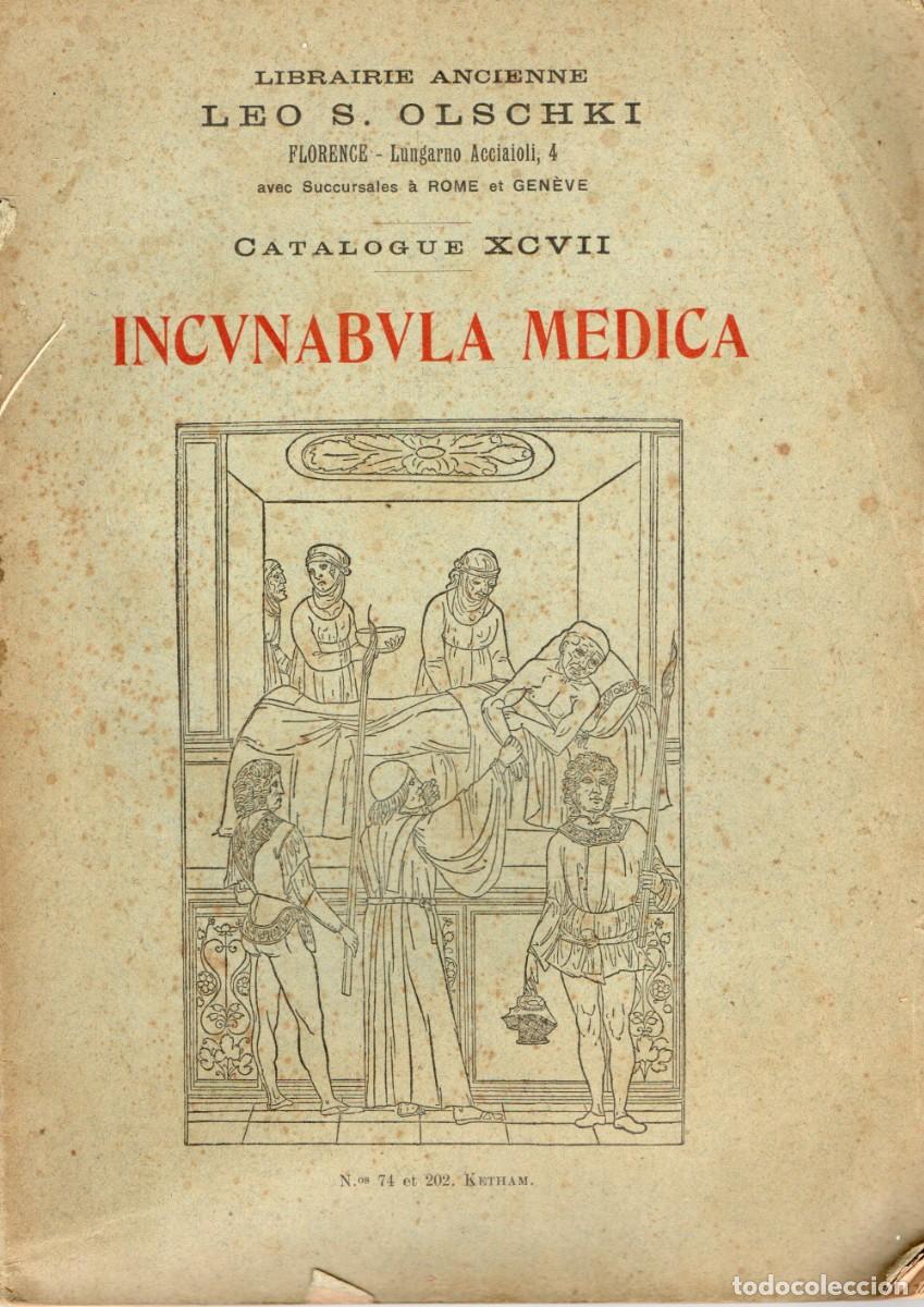 Libros de segunda mano: INCVNABVLA MEDICA. OLSCHKI, LEO S. A-MEDI-1383
