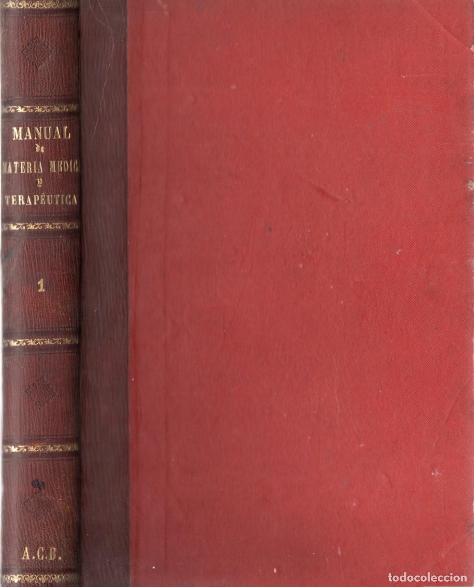 Libros de segunda mano: MANUAL DE MATERIA MEDICA Y TERAPEUTICA. TOMO 1. HUSEMANN, THEODOR. A-MEDI-1384