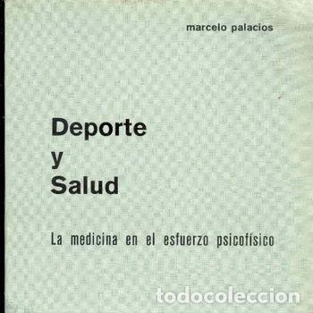 Libros de segunda mano: Libro Medicina Deportiva Marcelo Palacios 1978 Ilustrado Deporte y Salud PEIFER