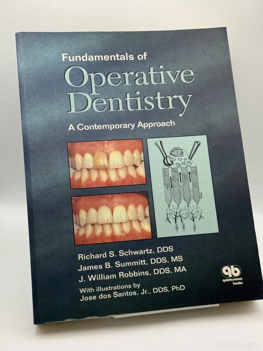 Gebrauchte B&uuml;cher: Fundamentals of Operative Dentistry - Richard S. Schwartz, James B. Summitt, J. William Robbins