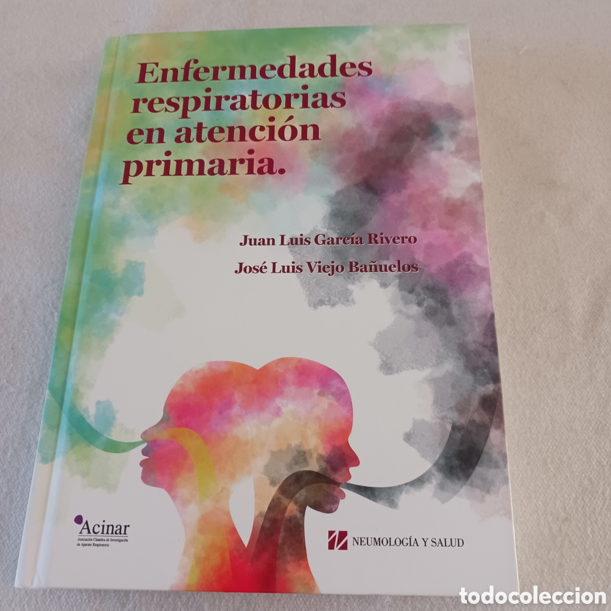 Libros de segunda mano: Enfermedades respiratorias en atenci&oacute;n primaria del Dr.Juan Luis Garc&iacute;a y Jos&eacute; Luis Viejo