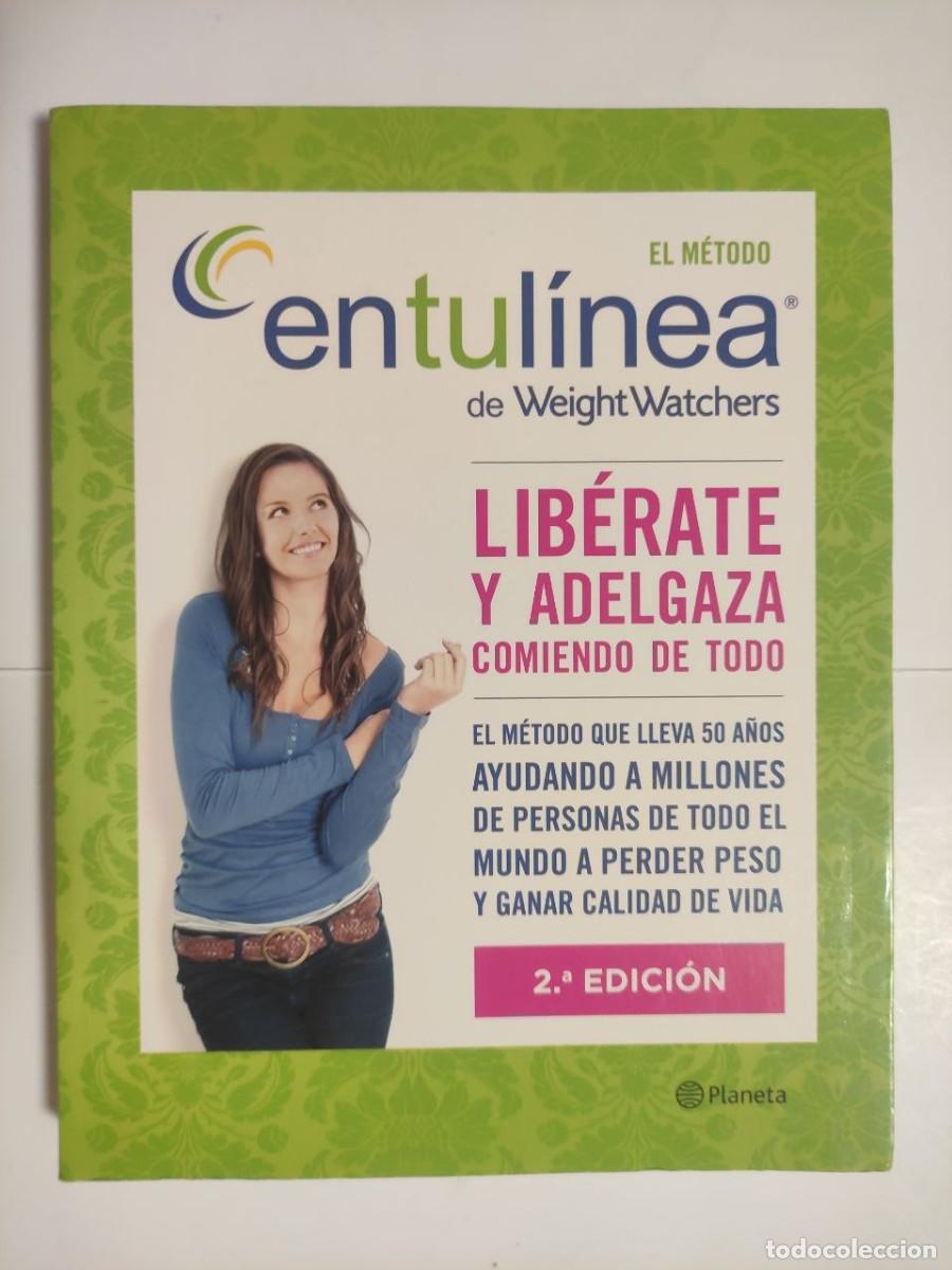 Libros de segunda mano: El m&eacute;todo entul&iacute;nea - Weight Watchers: lib&eacute;rate y adelgaza comiendo de todo