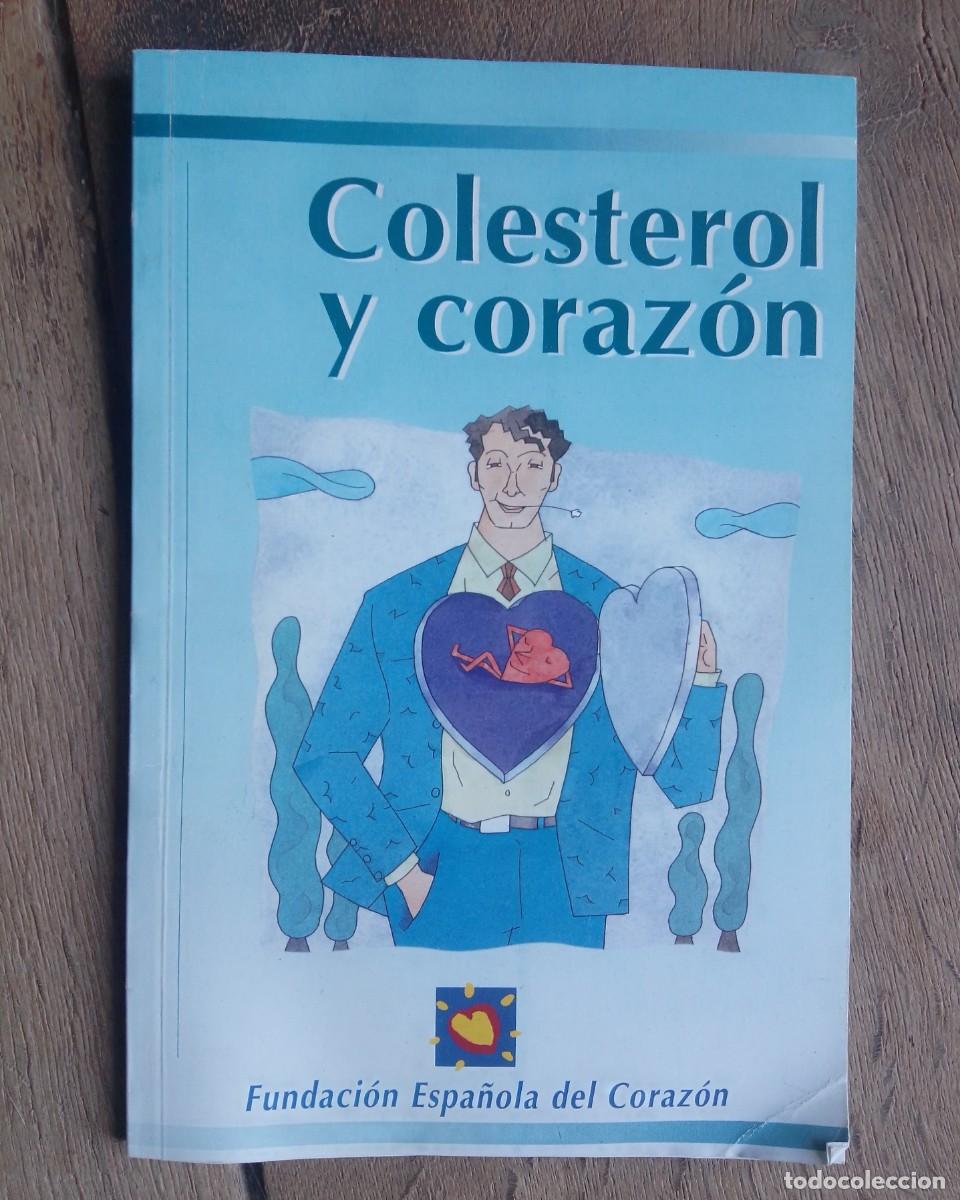 Gebrauchte B&uuml;cher: Colesterol y coraz&oacute;n. Fundaci&oacute;n espa&ntilde;ola del coraz&oacute;n. Pfizer. 2001