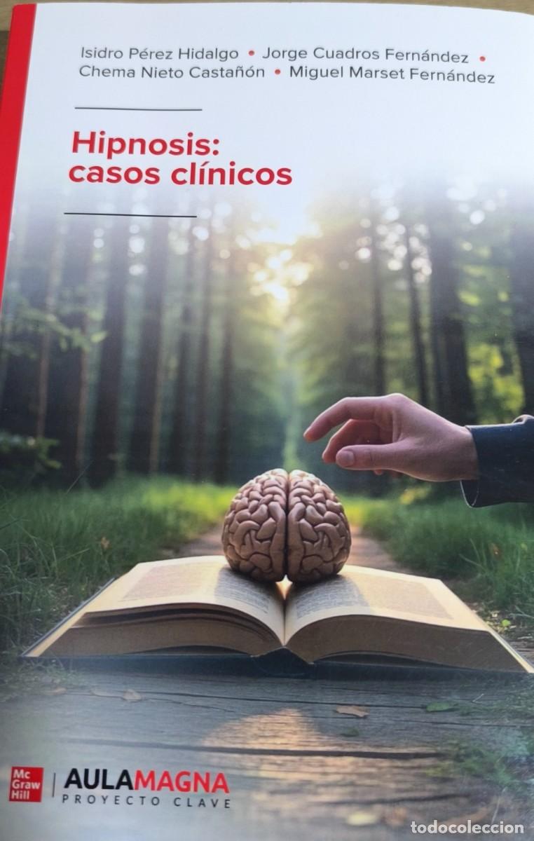 Livres d'occasion: Hipnosis: casos cl&iacute;nicos. (Isidro P&eacute;rez Hidalgo; Jorge Cuadros Fern&aacute;ndez; Chema Nieto Casta&ntilde;on)