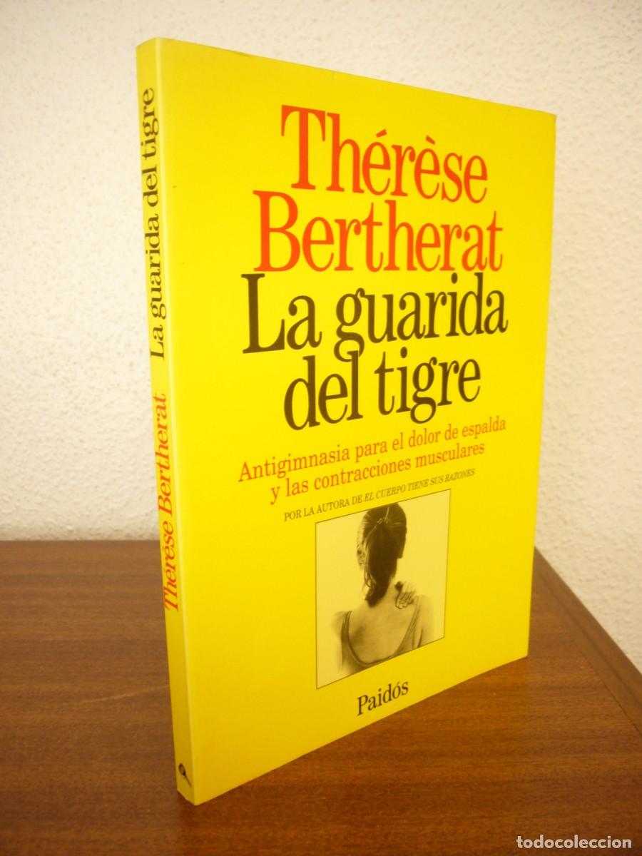 Libros de segunda mano: TH&Eacute;R&Egrave;SE BERTHERAT: LA GUARIDA DEL TIGRE (PAID&Oacute;S, 1993) MUY BUEN ESTADO
