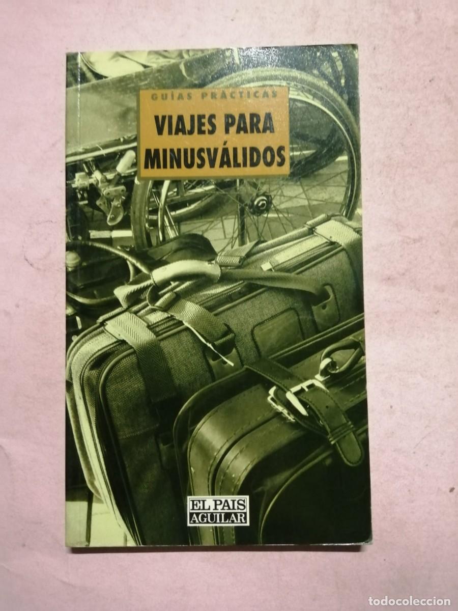 Gebrauchte B&uuml;cher: VIAJES PARA MINUSVALIDOS. GUIA PRACTICA