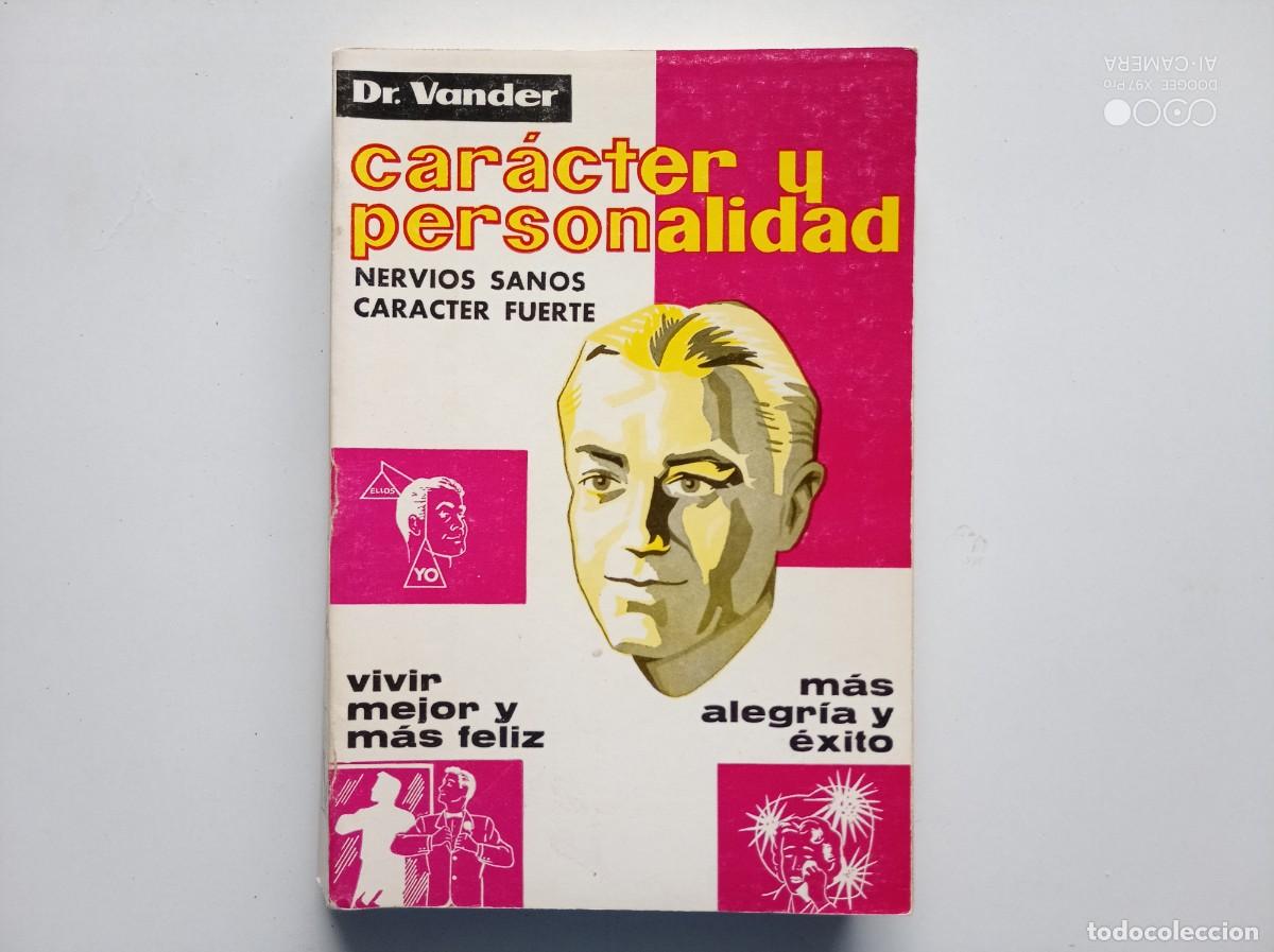 Livros em segunda m&atilde;o: DR. VANDER. CAR&Aacute;CTER Y PERSONALIDAD. NERVIOS SANOS CARACTER FUERTE. 1986. MUY ILUSTRADO.