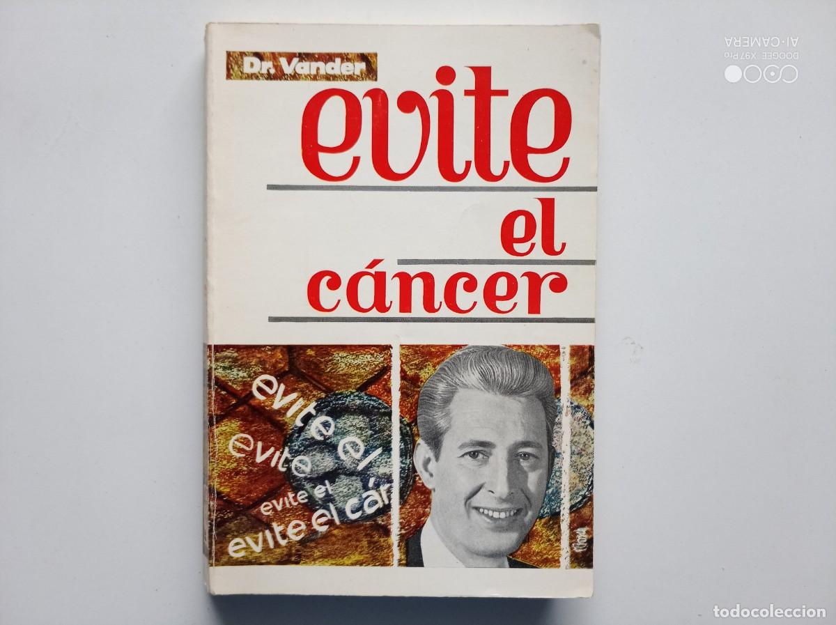 Livros em segunda m&atilde;o: DR. VANDER. EVITE EL CANCER. 1980. MUY ILUSTRADO.