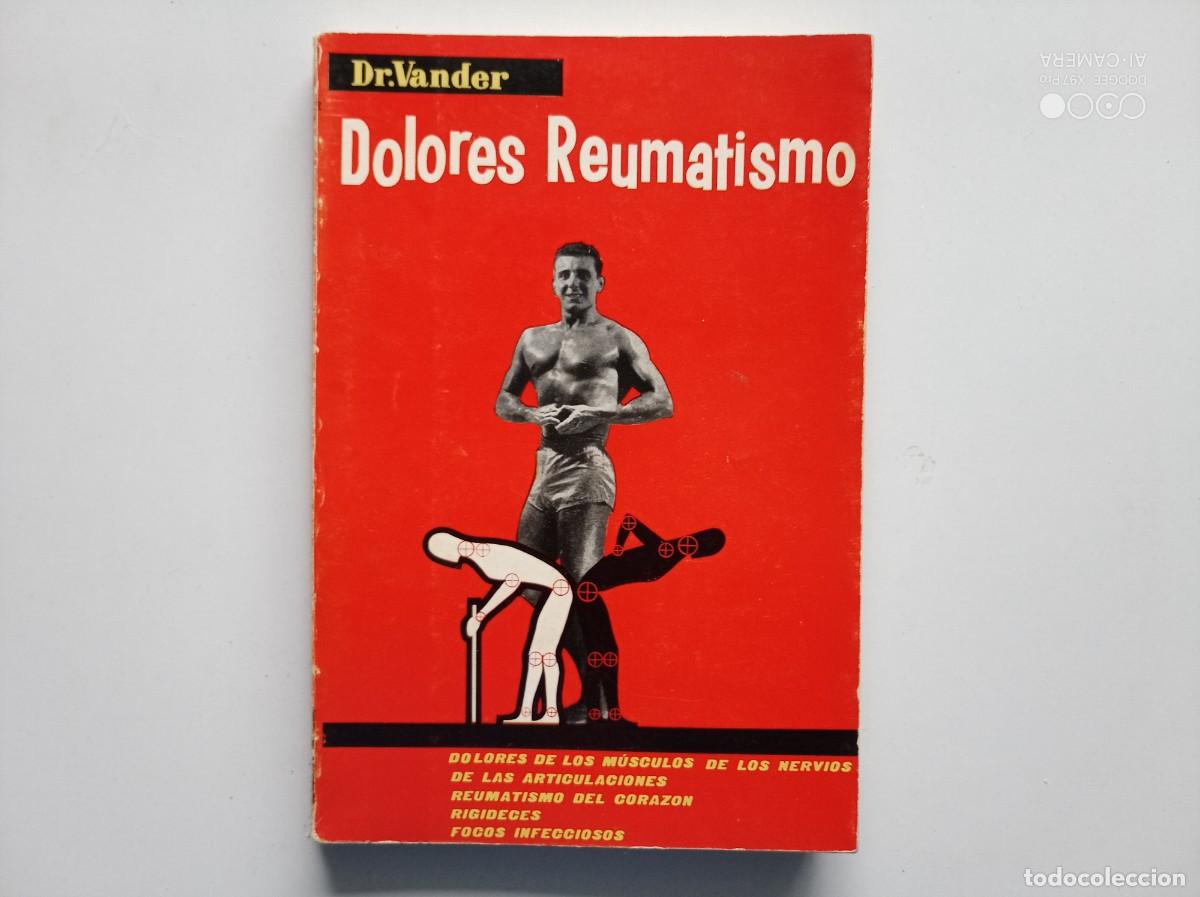Libros de segunda mano: DR. VANDER. DOLORES REUMATISMO. 1986. MUY ILUSTRADO.