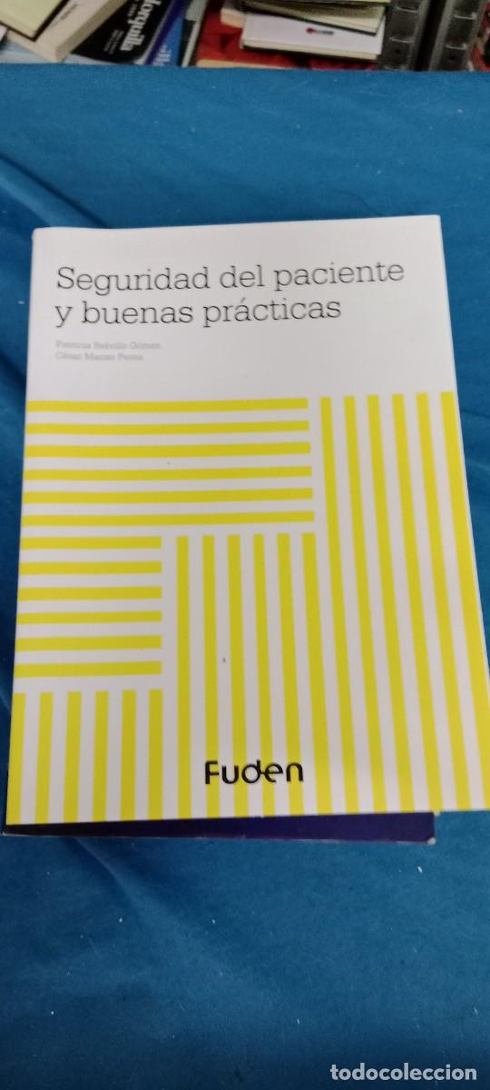 Libros de segunda mano: Seguridad del paciente y buenas practicas - Patricia Rebollo Gomez. Cesar Manso Perea LIBRO GG-EX