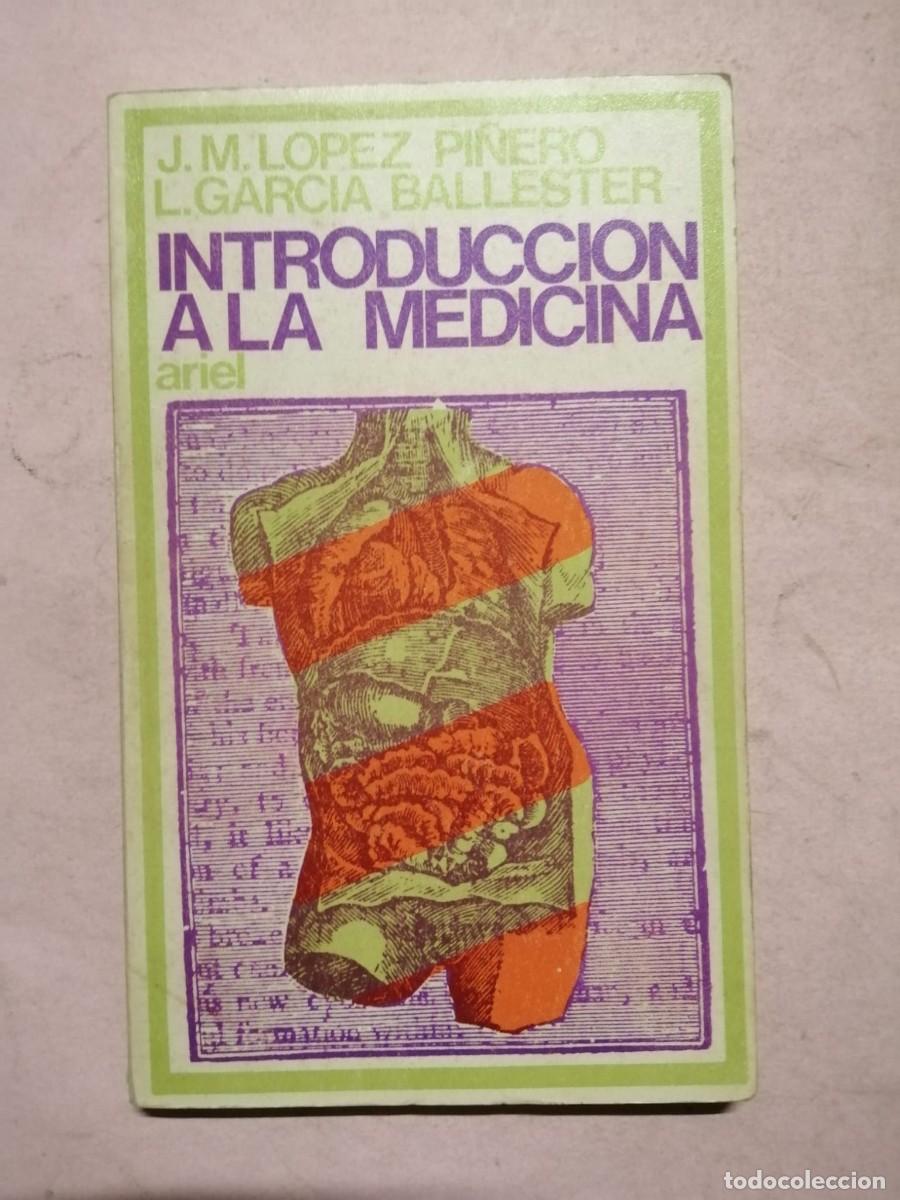 Libros de segunda mano: INTRODUCCION A LA MEDICINA (J. M. LOPEZ PI&Ntilde;ERO - L. GARCIA BALLESTER)